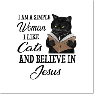 Black Cat I'm A Simple Woman I Like Cats And Believe In Jesus Posters and Art